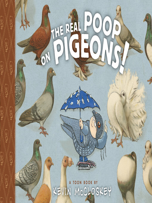 Title details for The Real Poop on Pigeons by Kevin McCloskey - Available